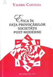 Cover of: Etica în faţa provocărilor societăţii post-moderne