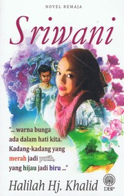 Novel Remaja : Sriwani (2016 edition) | Open Library