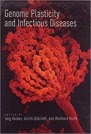 Cover of: Genome plasticity and infectious diseases