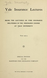 Cover of: Yale insurance lectures ... | Yale University