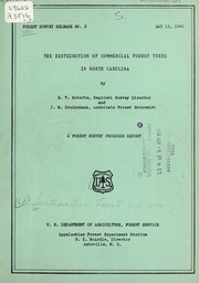 The distribution of commercial forest trees in North Carolina by E. V. Roberts