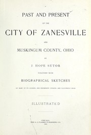 Cover of: Past and present of the city of Zanesville and Muskingham County, Ohio
