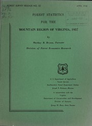 Cover of: Forest statistics for the mountain region of Virginia, 1957 by Mackay B. Bryan
