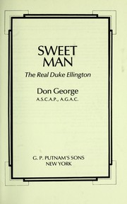 Cover of: Sweet man, the real Duke Ellington by Don George