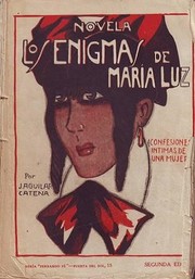 Cover of: Los enigmas de Mari a Luz: (Confesiones íntimas de una mujer.)