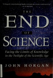 Cover of: The end of science by Horgan, John