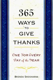 Cover of: 365 Ways To Give Thanks by Brenda Shoshanna, Brenda Shoshanna