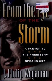 Cover of: From the eye of the storm: a pastor to the president speaks out