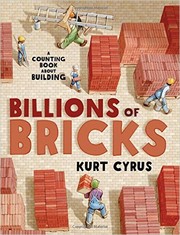 Cover of: Billions of Bricks: A Counting Book About Building