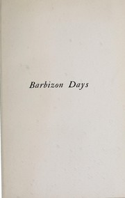 Cover of: Barbizon days: Millet, Corot, Rousseau, Barye