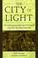 Cover of: The City Of Light