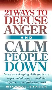 Cover of: 21 Ways to Defuse Anger and Calm People Down