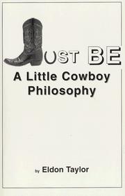 Cover of: Be: A Little Cowboy Philosophy