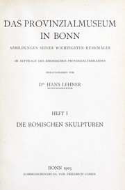 Cover of: Das Provinzialmuseum in Bonn: abbildungen seiner wichtigsten denkmäler im auftrage des Rheinischen provinzialverbandes