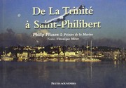 De La Trinité à Saint-Philibert by Philip Plisson