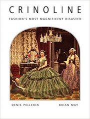Cover of: Crinoline: Fashion's Most Magnificent Disaster