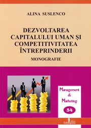 Cover of: Dezvoltarea capitalului uman şi competitivitatea întreprinderii : Monografie 