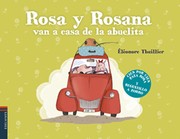 Rosa y Rosana van a casa de la abuelita by Éléonore Thuillier
