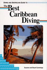 Cover of: Diving and snorkeling guide to the best Caribbean diving