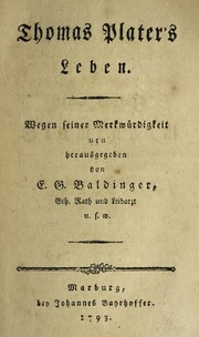 Cover of: Thomas Plater's Leben: Wegen seiner Merkwu rdigkeit neu herausgegeben
