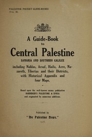 A Guide-book to Central Palestine, Samaria and Southern Galilee