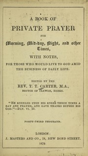 Cover of: A book of private prayer by Thomas Thellusson Carter