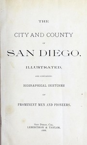 Cover of: The city and county of San Diego | Theodore S. Van Dyke