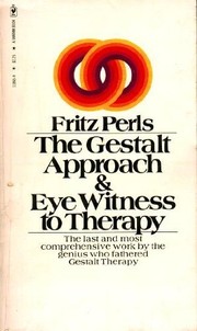 Cover of: Gestalt Approach and Eyewitness to Therapy
