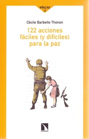 Cover of: 122 Acciones fáciles (y difíciles) para la paz by 