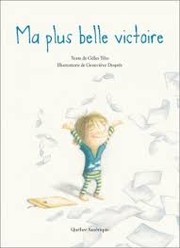 Cover of: Ma plus belle victoire