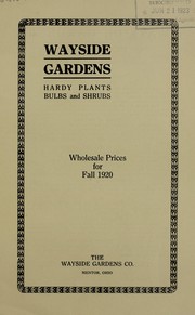 Cover of: Hardy plants, bulbs and shrubs by Wayside Gardens Co, Wayside Gardens Co