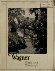 Cover of: Wagner plans and plantings | Wagner Park Nursery Co