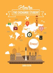 Amira The Exchange Student by Sara Eisya