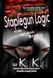 Cover of: Staplegun logic: more inhuman resources