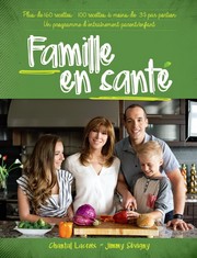 Cover of: Famille en santé: Un programme d'entrainement parents et enfants