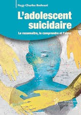 Cover of: L'adolescent suicidaire: Le reconnaître, le comprendre et l'aide by 