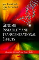 Genome instability and transgenerational effects by Igor Kovalchuk