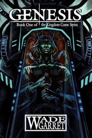 Cover of: Genesis: Book One of the Kingdom Come Series by 