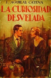 Cover of: La curiosidad desvelada by 