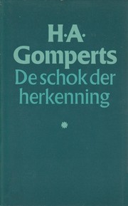 Cover of: De schok der herkenning: Acht ideeën over de invloed van invloed in de literatuur