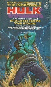 Stalker from the stars by Len Wein, Stan Lee, Marv Wolfman, Joseph Silva