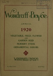 Cover of: Woodruff Boyce annual [of] vegetable, field, flower and garden seed, nursery stock, ornamental shrubs: 1920