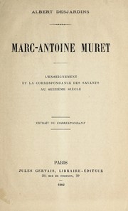 Cover of: Marc-Antoine Muret, l'enseignement et la correspondance des savants au seizie  me sie  cle