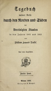 Cover of: Tagebuch meiner reise durch den norden und suden der Vereinigten Staaten in den jahren 1861 und 1862