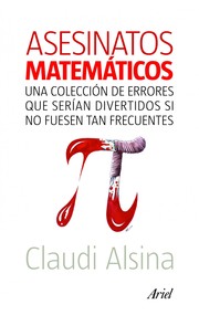 Cover of: Asesinatos matemáticos : una colección de errores que serían divertidos si no fuesen tan frecuentes