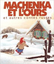 Cover of: Machenka et l'ours et autres contes russes