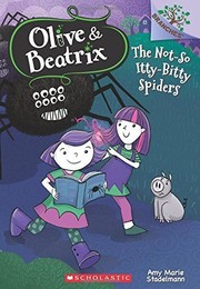 Cover of: The Not-So-Itty-Bitty Spiders