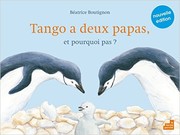 Cover of: Tango a deux papas, et pourquoi pas ? by 