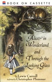 Cover of: Alice in Wonderland and Through the Looking Glass Audio by 