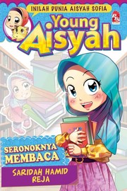 Cover of: Young Aisyah: Seronoknya Membaca